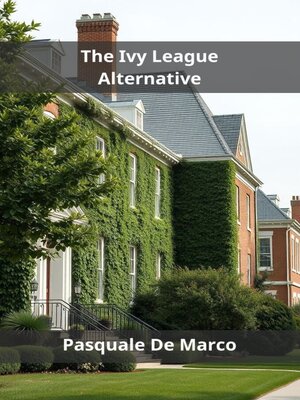 cover image of The Ivy League Alternative